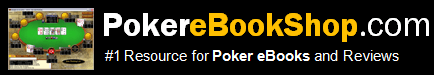 Poker eBooks | Full Listings of Poker eBook & Reviews